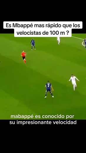 ¿Es Mbappé más rápido que los velocistas de 100 m?