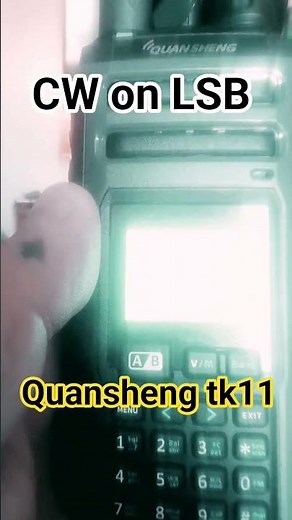 “Listening to CW on Lower Side Band | Quansheng TK11 "Shortwave Handheld”