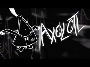 AXOLOTL - A Gravity Falls Fan Song