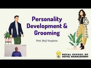 Personality Development & Grooming Overview - Royal School of Hotel Management (RSHM)