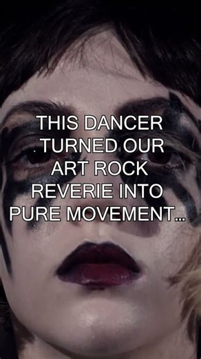 Proof that art rock needs contemporary dance. 🧠