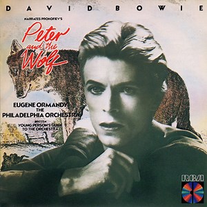 David Bowie Narrates Prokofiev / Eugene Ormandy, The Philadelphia Orchestra, Britten - Peter And The Wolf / Young Person's Guide To The Orchestra