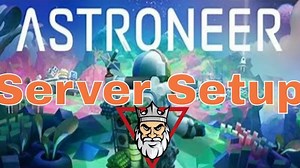 Astroneer Dedicated Server Setup Video for SteamCMD  Easy Updater