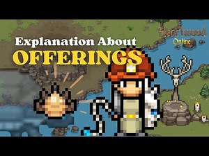 Things You Need to Know About Offerings in Heartwood Online | Monster Guide