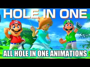 All Characters Hole in One Animations - Mario Golf Super Rush