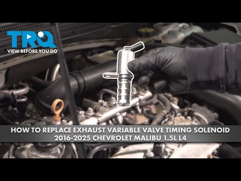 How to Replace Exhaust Variable Valve Timing Solenoid 2016-2025 Chevrolet Malibu 1.5L L4