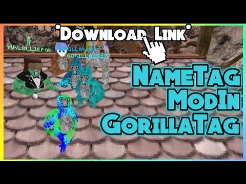 Name Tag Mod Download | Gorilla Tag | Downloadable Link