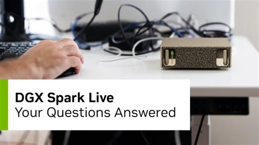 DGX Spark Live: Developer Q&A