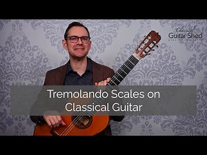 How to Play Tremolando Scales on Classical Guitar (play faster and smoother melodies)