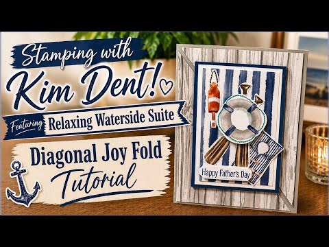 Masculine Card Magic! Easy Diagonal Joy Fold Card with Relaxing Waterside Suite!