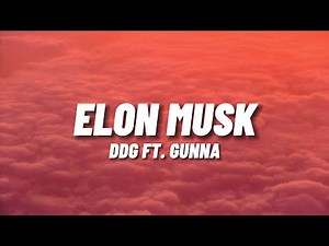 DDG - Elon Musk ft. Gunna (Lyrics)