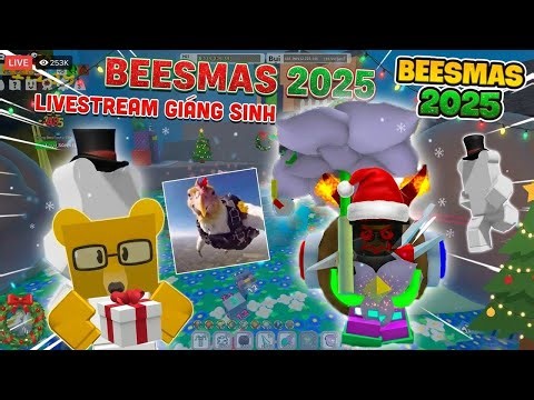 Beesmas 2025 TỚI CHƠI BEE SWARM SIMULATOR (27/12/2025) - Vũ trụ GameXplorer