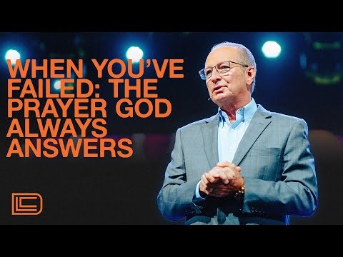 When You’ve Failed: The Prayer God Always Answers