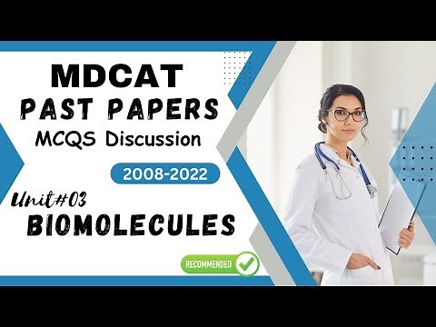 MDCAT Past Papers MCQS Discussion on Biological Molecules | 2008-2022