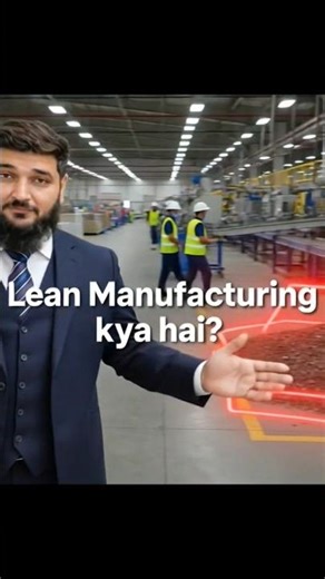 What is Lean Manufacturing? | Principles & Benefits Explained