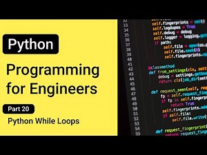 While Loops --- Python Programming for Engineers
