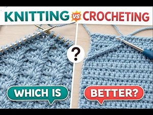 Knit vs Crochet: What’s the Difference & Which Is Easier to Learn?