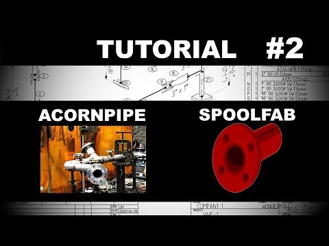 AcornPipe SpoolFab Tutorial 2