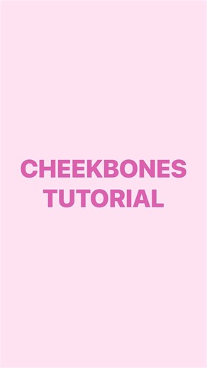 Cheekbones Tutorial