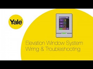 Yale Elevation Window System - Wiring & Troubleshooting