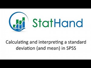 StatHand - Calculating and interpreting a standard deviation (and mean) in SPSS