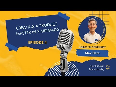 Creating a Product Master in SimpleMDG | BAG Consult Podcast Ep. 4