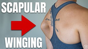 Scapular Dyskinesis | Winging - E3 Rehab