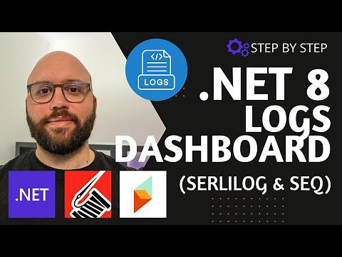 .NET 8 💥 - Logs Dashboard with Serilog & SEQ