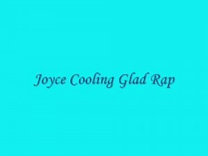 Joyce Cooling-Glad Rap