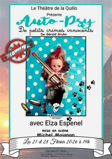 🤣🤣😍AUTO-PSY DE PETITS CRIMES INNOCENTS🤣🤣😍 Les 21 et 28 Février 2026 à 19h Comédie - Tout Public - Adultes Réservations : Café Théâtre Le Flibustier : https://www.leflibustier.net/spectacles/tout-public-adultes/auto-psy-de-petits-crimes-innocents/ Billet Réduc : https://www.billetreduc.com/spectacle/auto-psy-de-petits-crimes-innocents-390482 Compagnie : Théâtre de la Quillo Mise en scène : Michel Maignan Avec : Elza Espenel Une pièce de Gérald Gruhn Prenez une adorable petite fille, enlevez