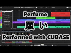 Perfume " 願い " をCubaseに打ち込み・演奏しました