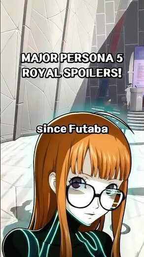 Unused Futaba dialogue from the Final Boss in Persona 5 Royal