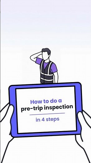 How to do a pre-trip inspection in 4 steps