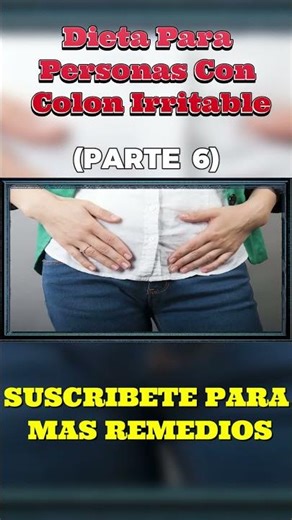 Diet for People with Irritable Bowel Syndrome - Foods to Avoid for Irritable Bowel Syndrome Part 6