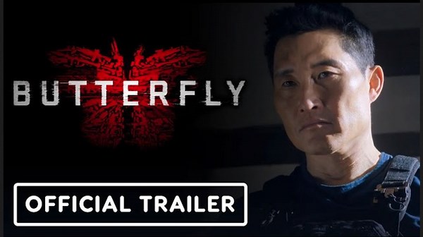 Butterfly | Official Trailer - Daniel Dae Kim, Reina Hardesty, Piper Perabo