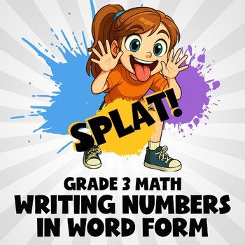 Writing Numbers in Word Form SPLAT! Math Game - No Prep Grade 3 Review