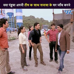 दया पंहुचा अपनी टीम क साथ सनाया के घर जाँच करने CID Best Scence | C Series