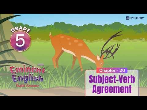 Subject-Verb Agreement | Eminent English Grammar Grade 5 | Chapter 20 | IP Study