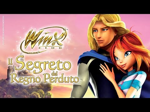 Winx Club - Il Segreto del Regno Perduto - [FILM COMPLETO]