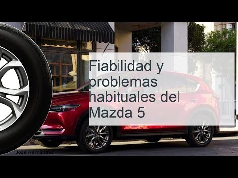 Fiabilidad y problemas comunes del Mazda 5