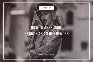 How to Approach Brands as an Influencer: Do's and Don'ts