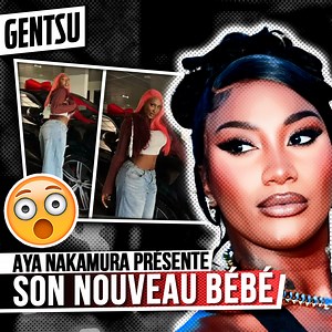 Aya Nakamura présente son nouveau bébé 🤯 | Gentsu