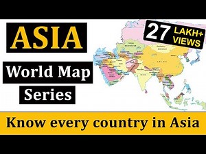 Asia Map | एशिया का मानचित्र | World Map | World Geography