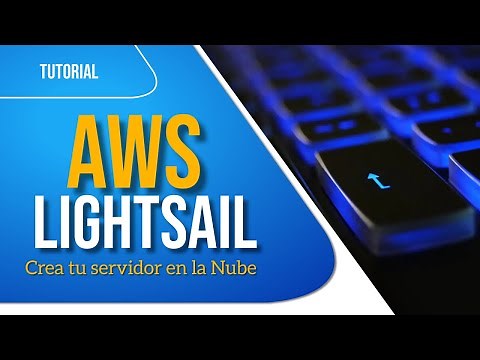 DOMINA AWS LIGHTSAIL - DEFINICIÓN - CREA TU PRIMERA INSTANCIA EN MINUTOS