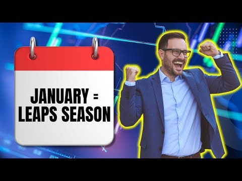 January LEAPS Strategies: How to Build Long-Term Option Positions for the Year Ahead