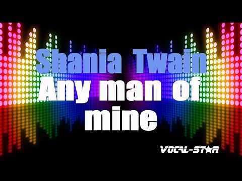 Shania Twain - Any Man Of Mine (Karaoke Version) with Lyrics HD Vocal-Star Karaoke