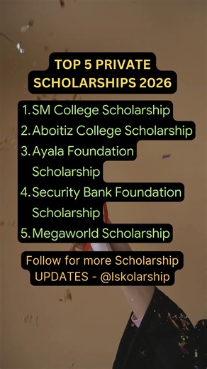 Here are the Top 5 Private Scholarships for 2026 you should NOT miss: ✅ SM College Scholarship ✅ Aboitiz College Scholarship ✅ Ayala Foundation Scholarship ✅ Security Bank Foundation Scholarship ✅ Megaworld Scholarship 📌 Save this reel 📌 Share with future scholars 📌 Follow Iskolarship Updates for scholarship updates. #IskolarshipUpdates #CHEDScholarshipProgram #owwascholarship #DOSTScholarship #Scholarships #SMScholar #Aboitiz #Megaworld | Iskolarship Updates