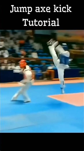 jump axe kick tutorial taekwondo #taekwondo #tutorial #kicks
