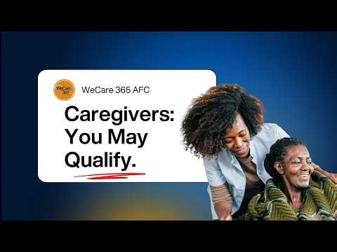 Caregiver's You May Qualify: Adult Foster Care Program #adultfostercare