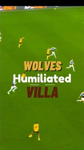 Wolves HUMILIATED Aston Villa! 😳